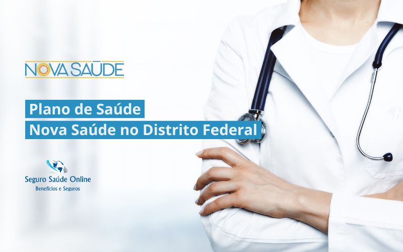 Plano de Saúde Nova Saúde: Uma Nova Opção Acessível no Distrito Federal