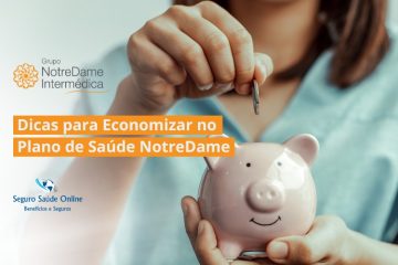 Dicas para Economizar no Plano NotreDame