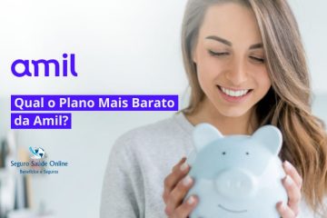 Qual o Plano Mais Barato da Amil? Descubra Agora!