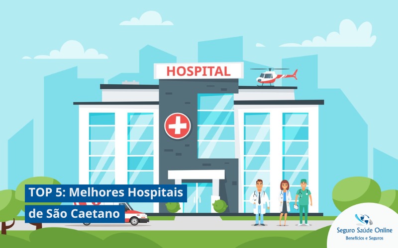 TOP 5: Melhores Hospitais de São Caetano
