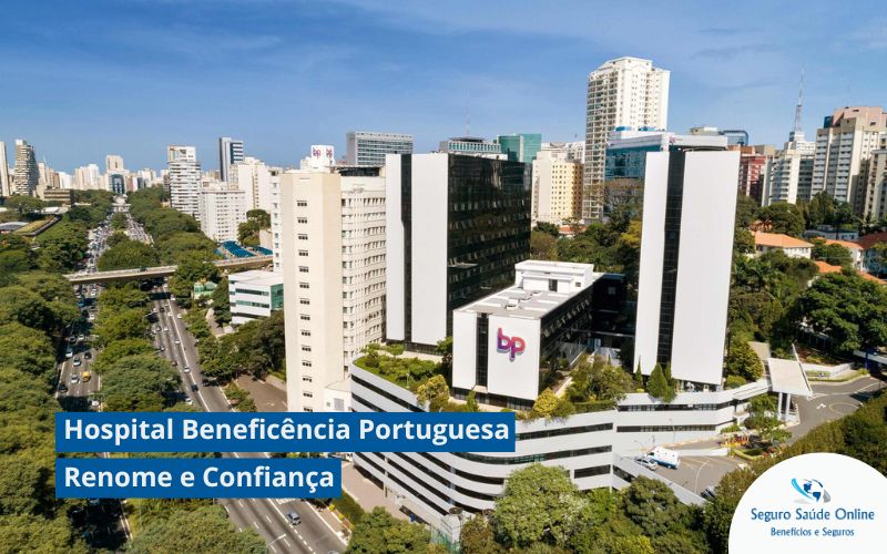 Hospital Beneficência Portuguesa: Renome e Confiança