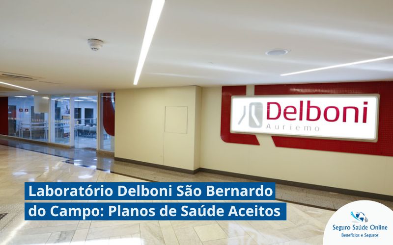 Laboratório Delboni São Bernardo do Campo: Planos de Saúde Aceitos, Endereço e Serviços