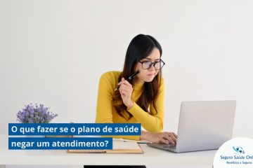O que fazer se o plano de saúde negar um atendimento?