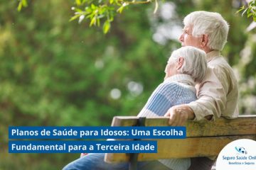 Planos de Saúde para Idosos: Uma Escolha Fundamental para a Terceira Idade