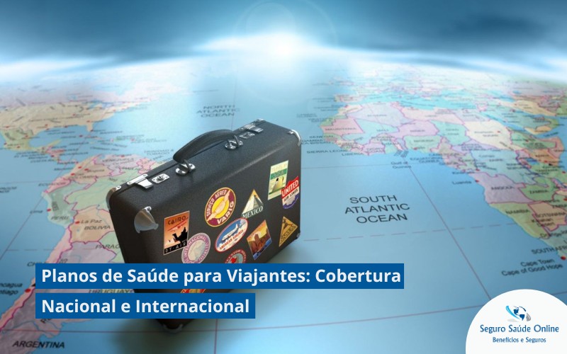 Planos de Saúde para Viajantes: Cobertura Nacional e Internacional