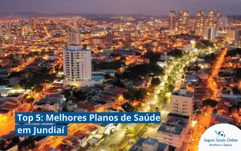 Top 5: Melhores Planos de Saúde em Jundiaí