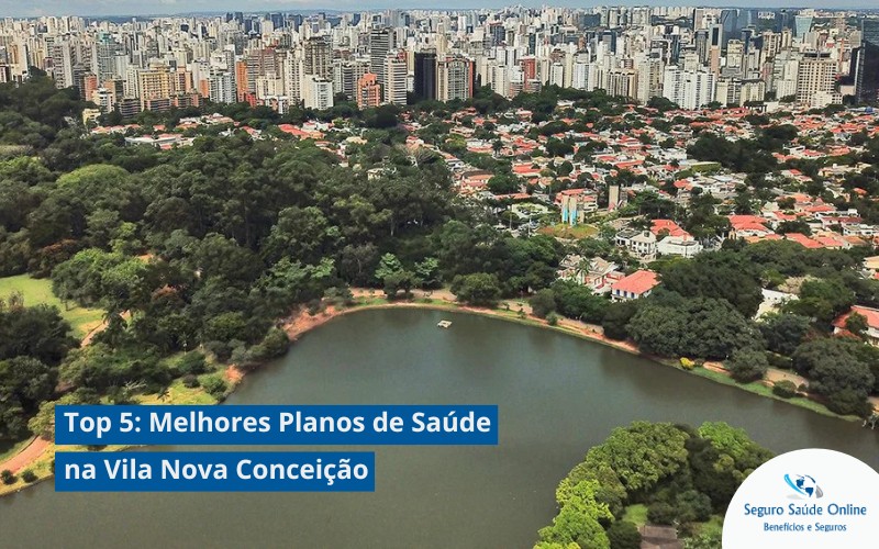 Top 5: Melhores Planos de Saúde na Vila Nova Conceição