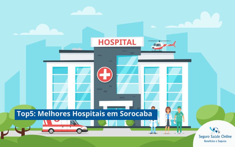 Top5: Melhores Hospitais em Sorocaba