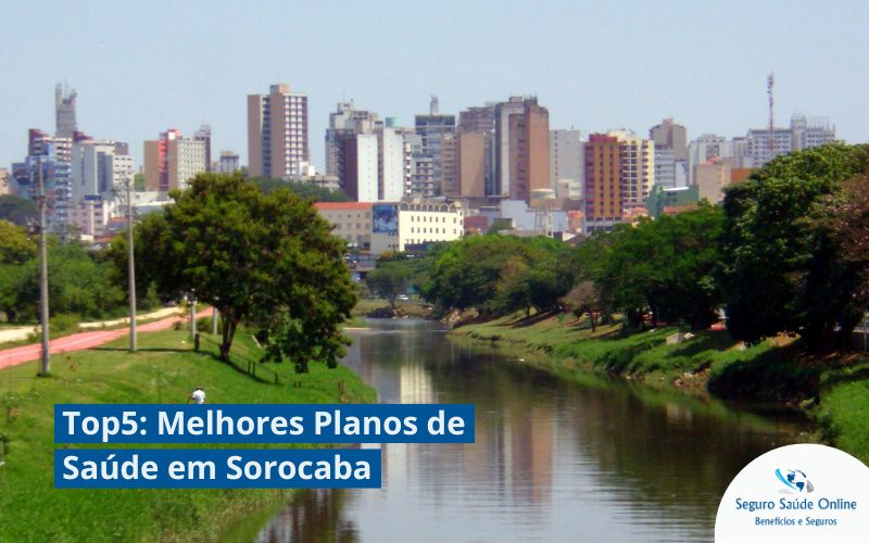 Top5: Melhores Planos de Saúde em Sorocaba