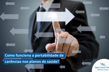 Como funciona a portabilidade de carências nos planos de saúde?