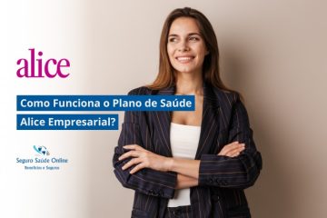 Como Funciona o Plano de Saúde Alice Empresarial?