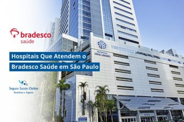 Hospitais Que Atendem o Bradesco Saúde em São Paulo