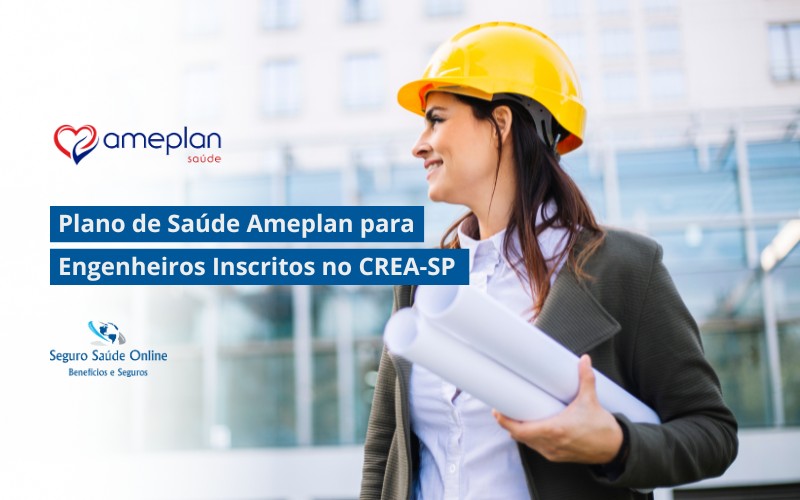 Plano de Saúde Ameplan para Engenheiros Inscritos no CREA-SP