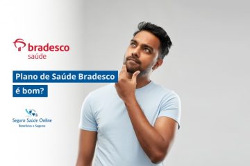 Plano de Saúde Bradesco é Bom? Descubra tudo sobre essa operadora