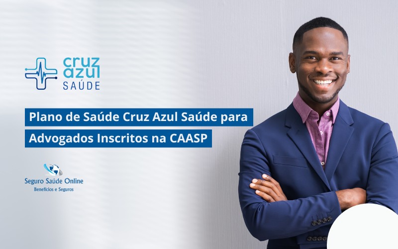 Plano de Saúde Cruz Azul Saúde para Advogados Inscritos na CAASP