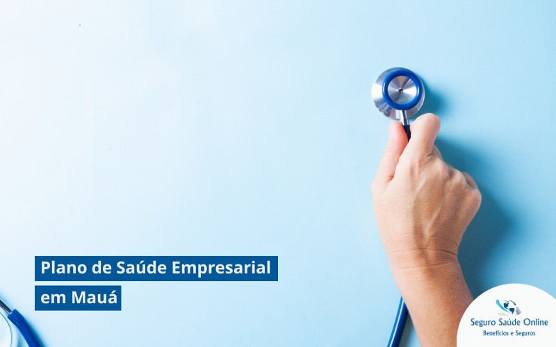 Plano de Saúde Empresarial em Mauá