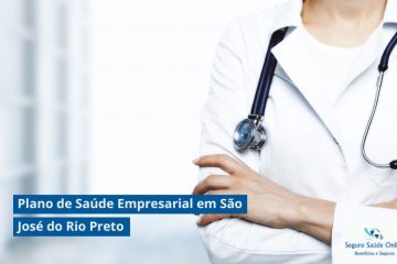 Plano de Saúde Empresarial em São José do Rio Preto