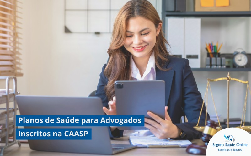 Planos de Saúde para Advogados Inscritos na CAASP