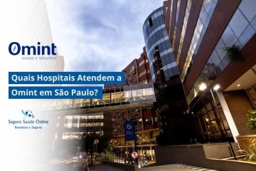 Quais Hospitais Atendem a Omint em São Paulo?