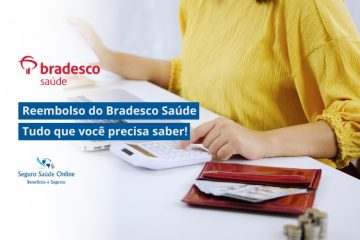 Reembolso do Bradesco Saúde: Tudo que você precisa saber!
