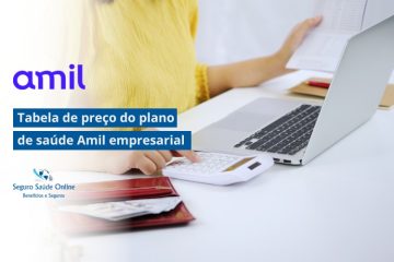 Tabela de preço do plano de saúde Amil empresarial