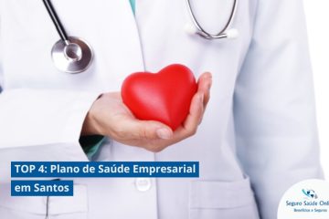 TOP 4: Plano de Saúde Empresarial em Santos