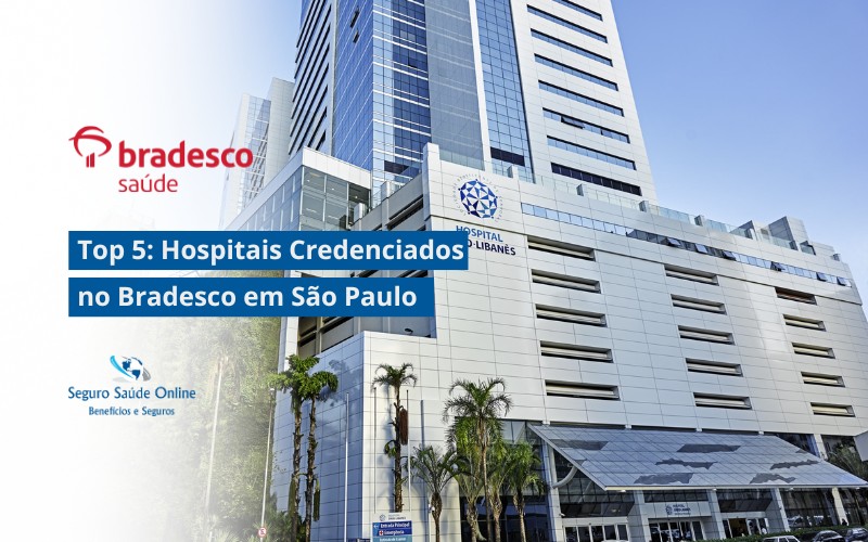 Top 5: Hospitais Credenciados no Bradesco em São Paulo