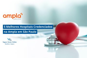 5 Melhores Hospitais Credenciados na Ampla em São Paulo