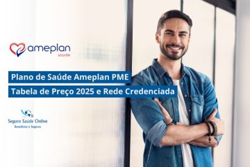 Plano de Saúde Ameplan PME: Tabela de Preço 2025 e Rede Credenciada