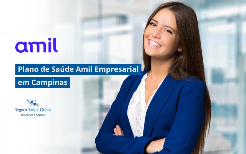 Plano de Saúde Amil Empresarial em Campinas