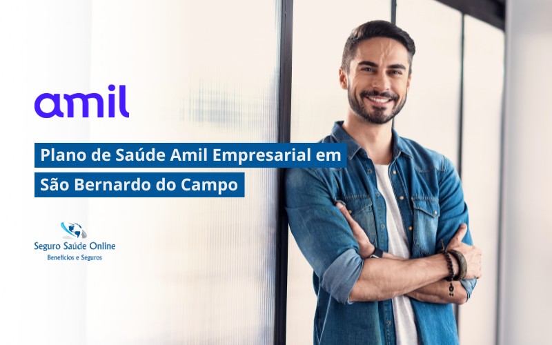 Plano de Saúde Amil Empresarial em São Bernardo do Campo