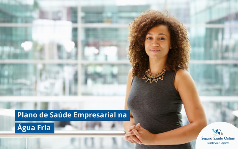 Plano de Saúde Empresarial na Água Fria