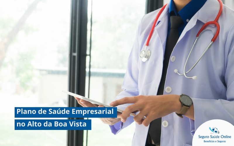 Plano de Saúde Empresarial no Alto da Boa Vista