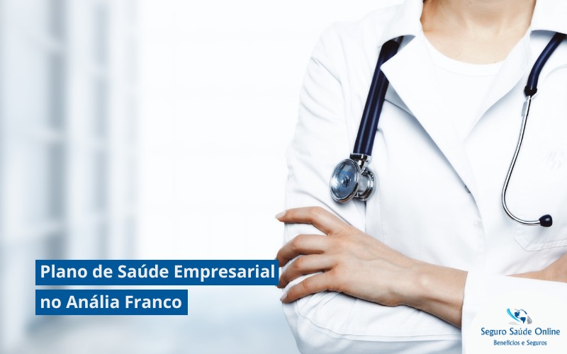 Plano de Saúde Empresarial no Anália Franco