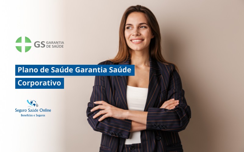Plano de Saúde Garantia Saúde Corporativo: Tabela de Preço 2025 e Rede Credenciada