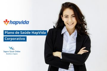 Plano de Saúde HapVida Corporativo: Tabela de Preço 2025 e Rede Credenciada