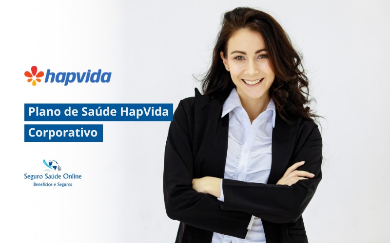 Plano de Saúde HapVida Corporativo: Tabela de Preço 2025 e Rede Credenciada