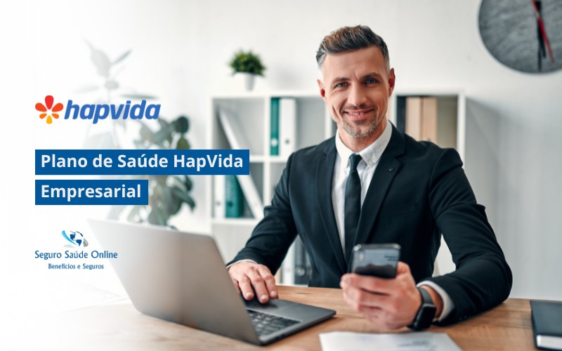 Plano de Saúde HapVida Empresarial: Tabela de Preço 2025 e Rede Credenciada