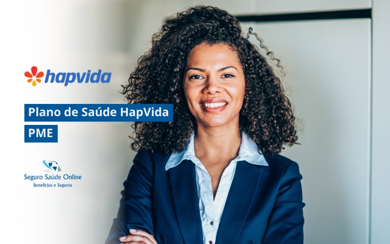 Plano de Saúde HapVida PME: Tabela de Preço 2025 e Rede Credenciada