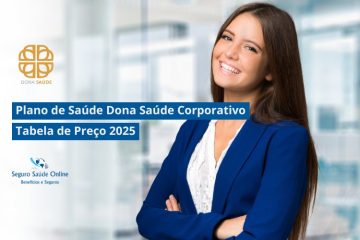 Plano de Saúde Plena Saúde Corporativo: Tabela de Preço 2025 e Rede Credenciada