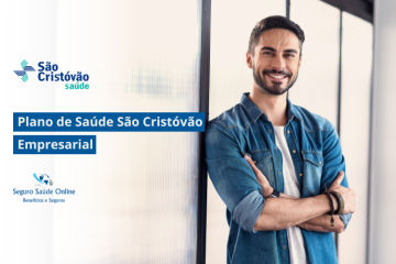 Plano de Saúde São Cristóvão Empresarial: Tabela de Preço 2025 e Rede Credenciada