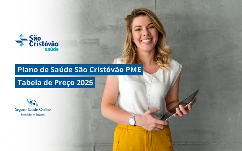 Plano de Saúde São Cristóvão PME: Tabela de Preço 2025 e Rede Credenciada