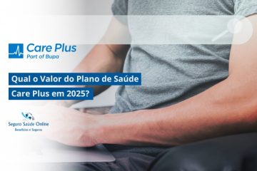 Qual o Valor do Plano de Saúde Care Plus em 2025?