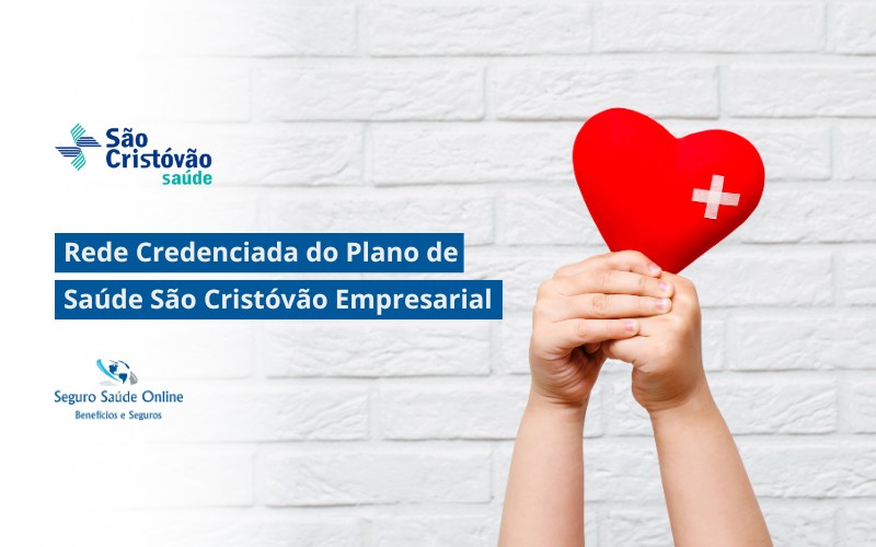 Rede Credenciada do Plano de Saúde São Cristóvão Empresarial