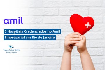 Hospitais Credenciados no Amil Empresarial no Rio de Janeiro