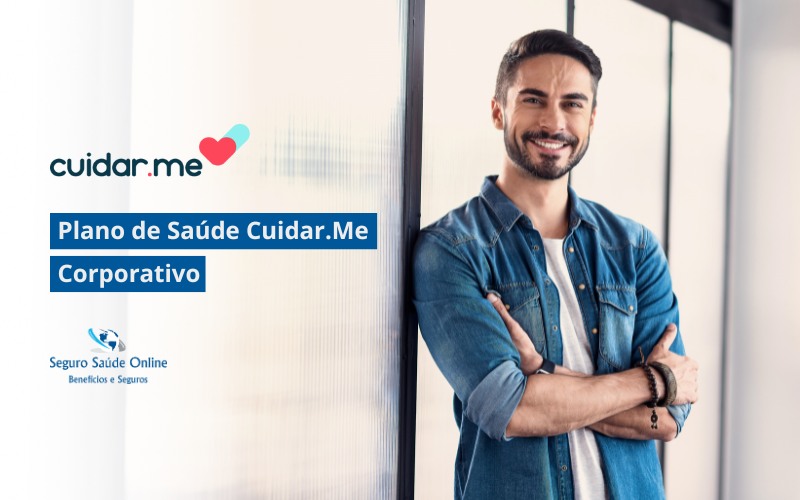 Plano de Saúde Cuidar.Me Corporativo: Tabela de Preço 2025 e Rede Credenciada
