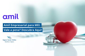 Amil Empresarial para MEI: Vale a pena? Descubra Aqui!