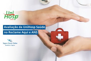 Avaliação da UniHosp Saúde no Reclame Aqui e ANS