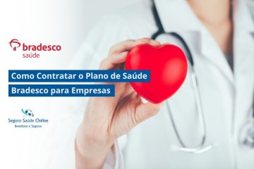 Como Contratar o Plano de Saúde Bradesco para Empresas