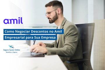 Como Negociar Descontos no Amil Empresarial para Sua Empresa